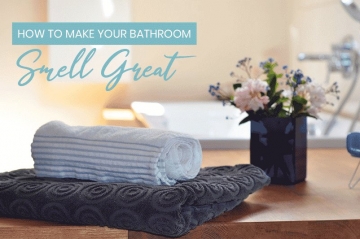 How to Make Your Bathroom Smell Great Featured Image