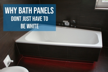 Why Bath Panels Don't Just Have to be White